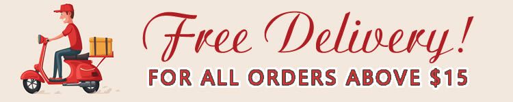 Free Delivery on any order above $15!